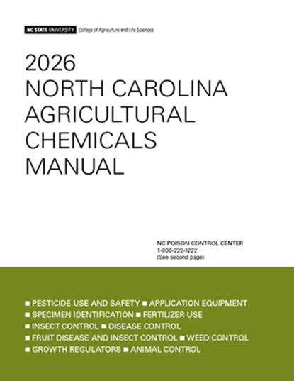 2026 North Carolina Agricultural Chemicals Manual, Nc State University College of Agricultu - Paperback - 9781469692838