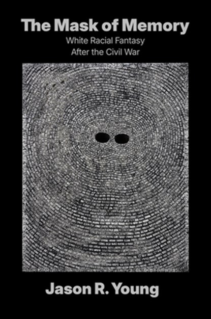 The Mask of Memory, Jason R. Young - Paperback - 9781469694351