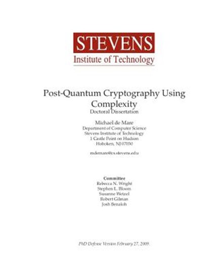 Post-Quantum Cryptography Using Complexity, Michael James de Mare - Paperback - 9781469959139
