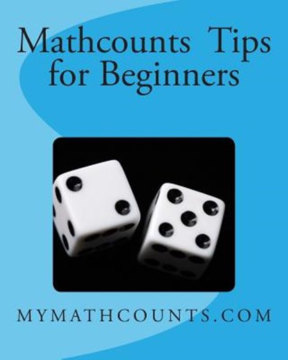 Mathcounts Tips for Beginners, Jane Chen - Paperback - 9781470050931