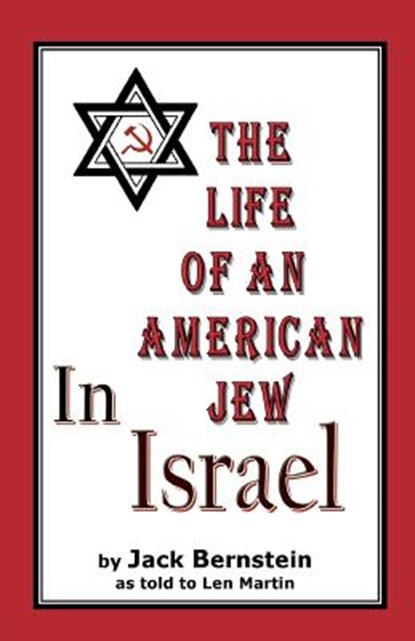 The Life of An American Jew in Israel: Benjamin H. Freedman-in His Own Words, Benjamin H. Freedman - Paperback - 9781470057053