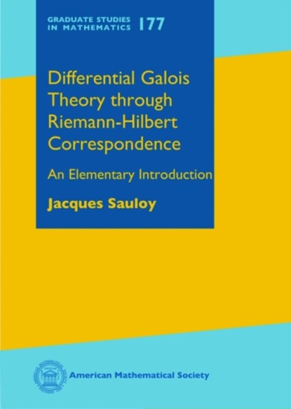Differential Galois Theory through Riemann-Hilbert Correspondence, Jacques Sauloy - Gebonden - 9781470430955