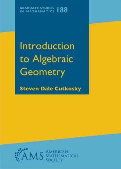 Introduction to Algebraic Geometry, Steven Dale Cutkosky - Gebonden - 9781470435189