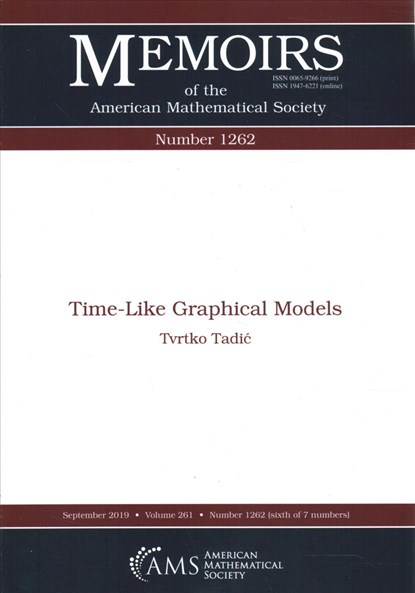 Time-Like Graphical Models, Tvrtko Tadic - Paperback - 9781470436858