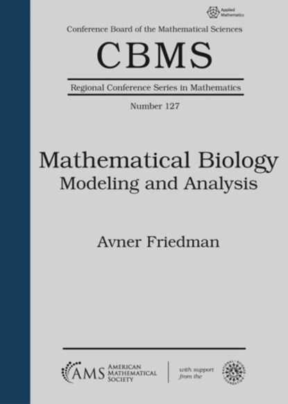 Mathematical Biology, Avner Friedman - Paperback - 9781470447151