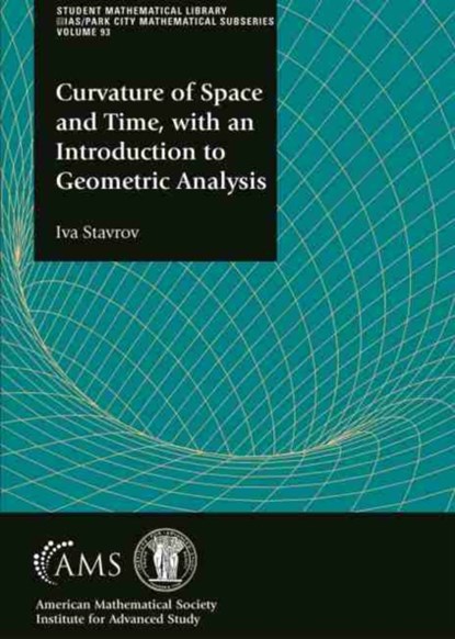 Curvature of Space and Time, with an Introduction to Geometric Analysis, Iva Stavrov - Paperback - 9781470456283