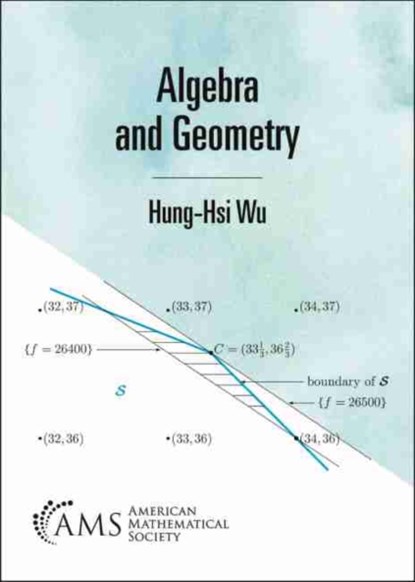 Algebra and Geometry, Hung-Hsi Wu - Paperback - 9781470456764