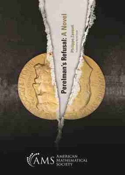 Perelman's Refusal: A Novel, Philippe Zaouati - Paperback - 9781470463045