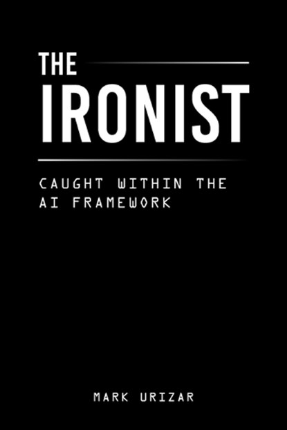 The Ironist, Mark Urizar - Paperback - 9781470501167