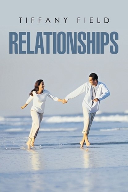Relationships, Tiffany Field - Paperback - 9781470535339