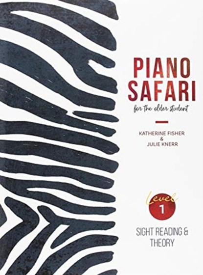 PIANO SAFARI OLDER BEGINNER LEVEL 1 PACK, K FISHER - Paperback - 9781470612580