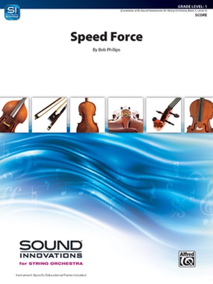 Speed Force: Conductor Score, Bob Phillips - Paperback - 9781470657871