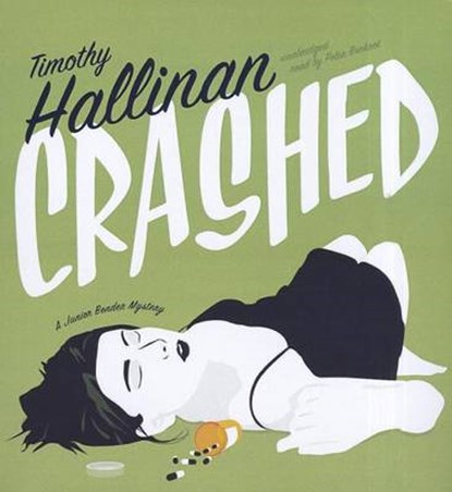 Crashed, HALLINAN,  Timothy - Overig - 9781470838133