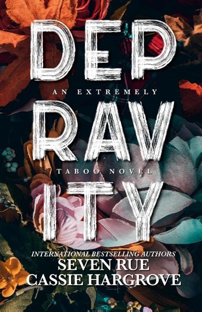 Depravity, RUE,  Seven ; Hargrove, Cassie - Paperback - 9781470930554