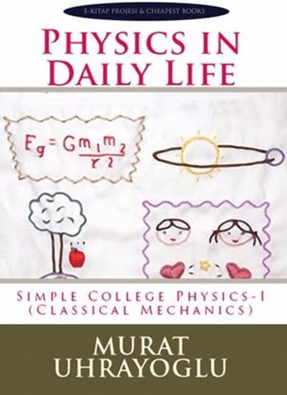 Physics In Daily Life, Murat Ukray - Ebook - 9781470967314