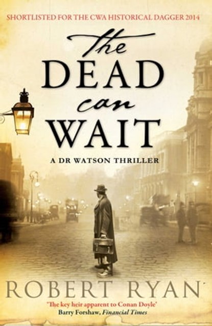 The Dead Can Wait, Robert Ryan - Ebook - 9781471101205