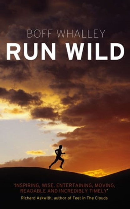 Run Wild, Boff Whalley - Ebook - 9781471101816