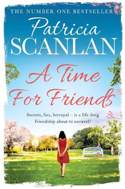 A Time For Friends, Patricia Scanlan - Paperback - 9781471110825