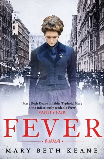 Fever, Mary Beth Keane - Paperback - 9781471112980
