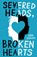 Severed Heads, Broken Hearts, Robyn Schneider - Paperback - 9781471115462