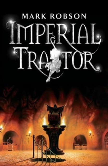 Imperial Traitor, Mark Robson - Ebook - 9781471116568