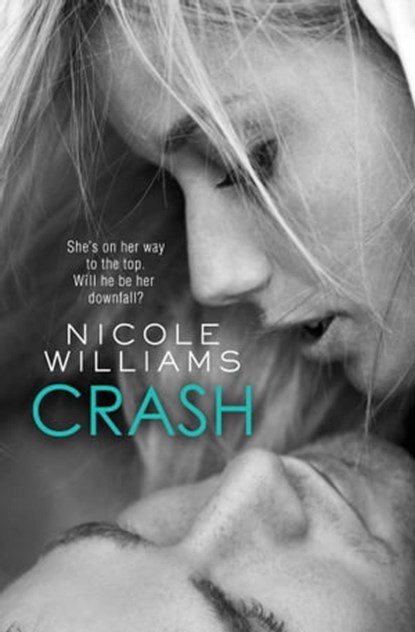 Crash, Nicole Williams - Ebook - 9781471117602