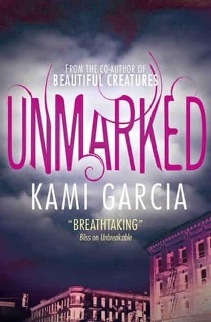 Unmarked, Kami Garcia - Ebook - 9781471118562