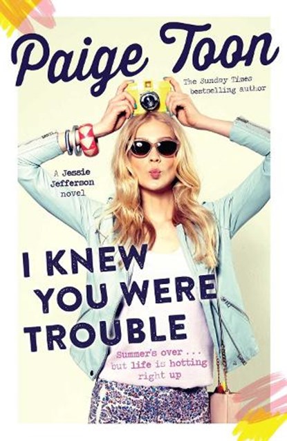 I Knew You Were Trouble, Paige Toon - Paperback - 9781471118807