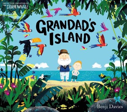 Grandad's Island, Benji Davies - Paperback - 9781471119958