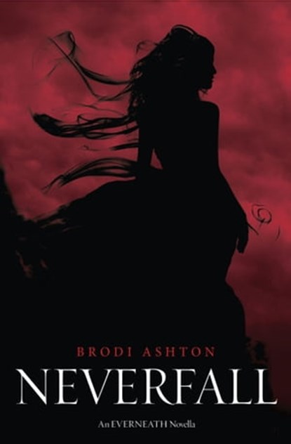Neverfall, Brodi Ashton - Ebook - 9781471120190