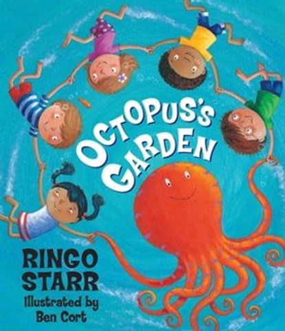 Octopus's Garden, Ringo Starr - Ebook - 9781471120213