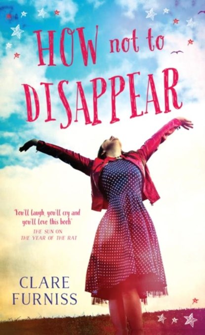How Not to Disappear, Clare Furniss - Paperback - 9781471120312