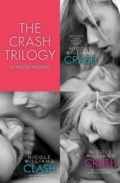 The Crash Trilogy, Nicole Williams - Ebook - 9781471122392
