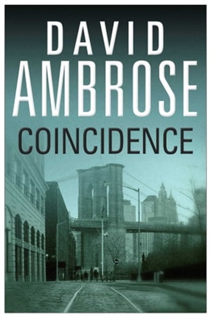 Coincidence, David Ambrose - Ebook - 9781471128042