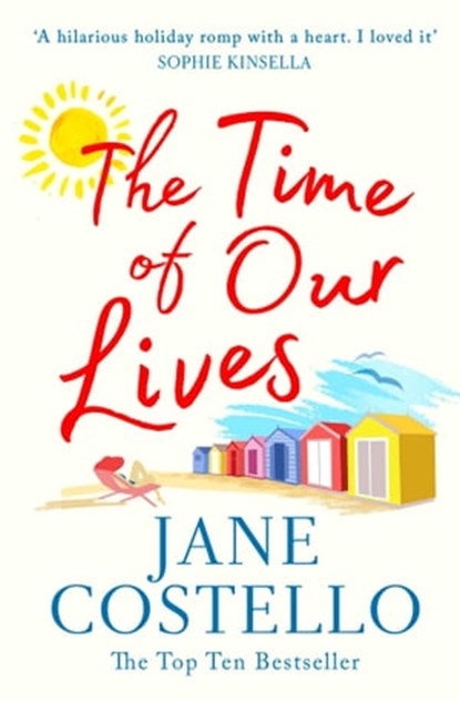 The Time of Our Lives, Jane Costello - Ebook - 9781471129254