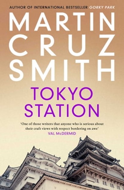Tokyo Station, Martin Cruz Smith - Ebook - 9781471131219