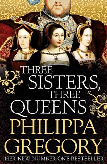 Three Sisters, Three Queens, Philippa Gregory - Paperback - 9781471133039