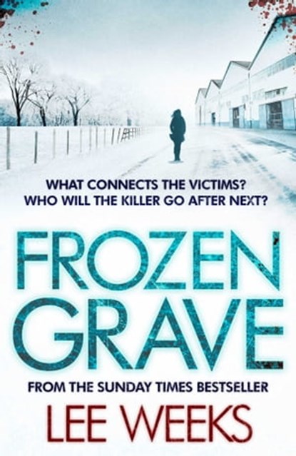 Frozen Grave, Lee Weeks - Ebook - 9781471133619