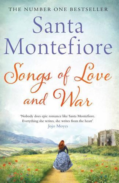 Songs of Love and War, MONTEFIORE,  Santa - Gebonden - 9781471135842