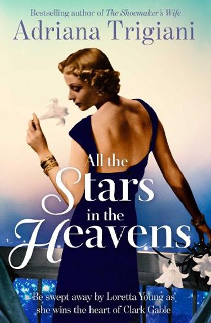 All the Stars in the Heavens, Adriana Trigiani - Paperback - 9781471136368