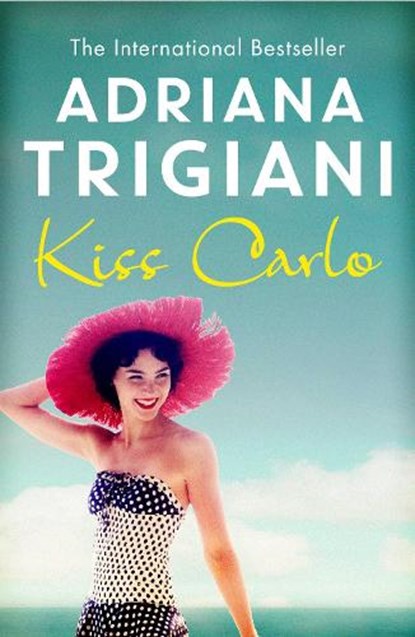 Kiss Carlo, TRIGIANI,  Adriana - Paperback - 9781471136405