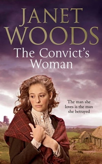The Convict's Woman, Janet Woods - Ebook - 9781471136634