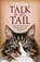 Talk to the Tail, Tom Cox - Paperback - 9781471136849
