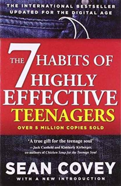 The 7 Habits Of Highly Effective Teenagers, Sean Covey - Paperback - 9781471136870