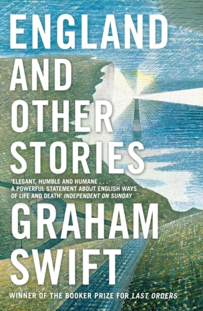 England and Other Stories, Graham Swift - Paperback - 9781471137419