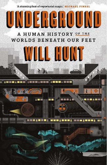 Underground, Will Hunt - Gebonden - 9781471139574