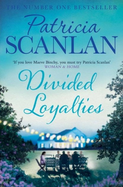 Divided Loyalties, Patricia Scanlan - Paperback - 9781471141232