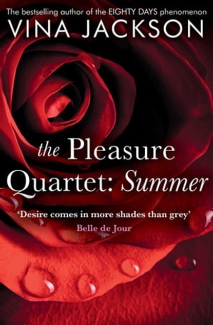 The Pleasure Quartet: Summer, Vina Jackson - Ebook - 9781471141584