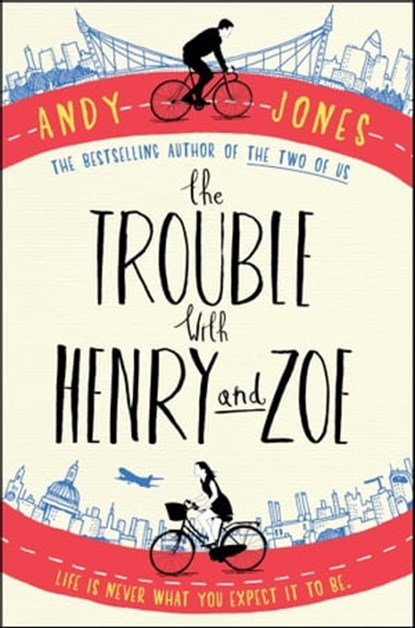 The Trouble with Henry and Zoe, Andy Jones - Ebook - 9781471142451
