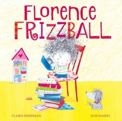 Florence Frizzball, Claire Freedman - Ebook - 9781471144554